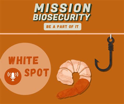 White Spot Special - Mission Biosecurity