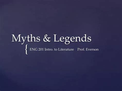 Ppt Myths And Legends Powerpoint Presentation Free Download Id626126