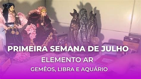 Semana De Julho Elemento Ar Gem Os Libra E Aqu Rio Previs Es Da