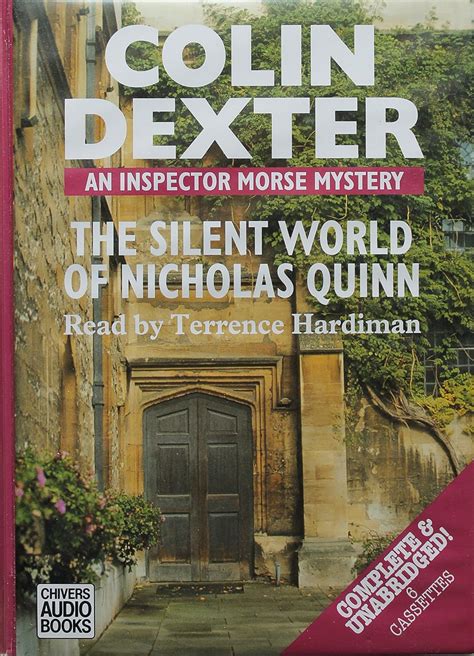 The Silent World Of Nicholas Quinn An Inspector Morse Mystery Dexter