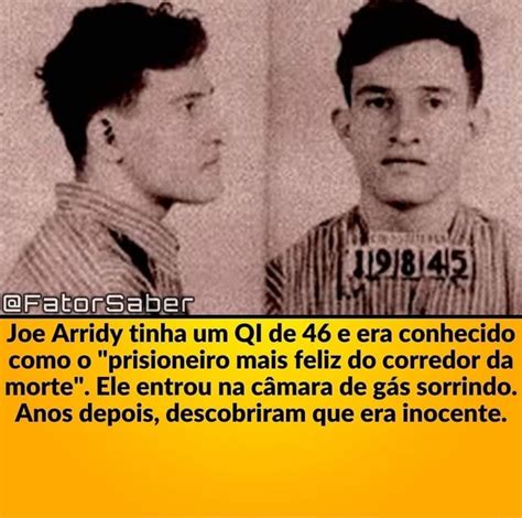 Joe Arridy Tinha Um Ql De 46 E Era Conhecido Como O Prisioneiro Mais