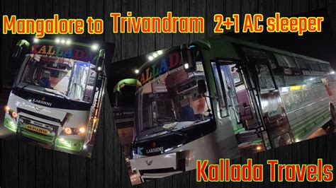 Kallada Travels 2 1 AC Night Sleeper From Mangalore To Trivandram YouTube