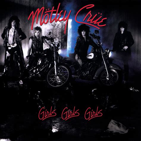 Girls, Girls, Girls (Deluxe Version) - Album by Mötley Crüe | Spotify