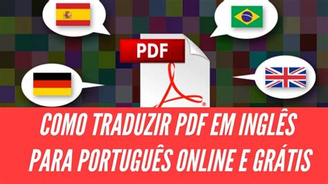 Como Traduzir Arquivo Pdf Em Ingl S Para Portugu S Gr Tis Youtube