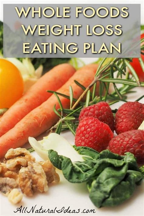foods weight loss eating plan  natural ideas