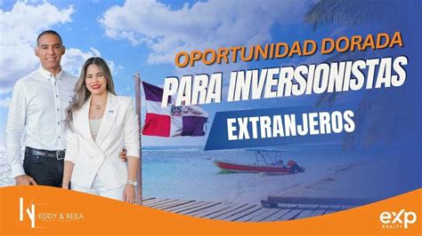 Oportunidad Dorada Para Inversionistas Extranjeros Youtube