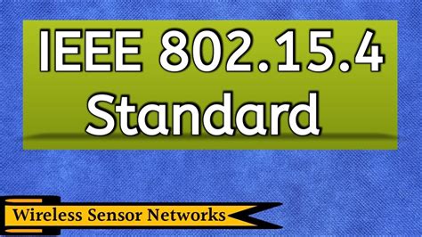 IEEE 802 15 4 Protocol IEEE 802 15 4 In IoT Wireless Sensor