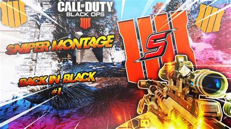 Sniper Montage Back In Black 1 Black Ops 4 Team Snypz