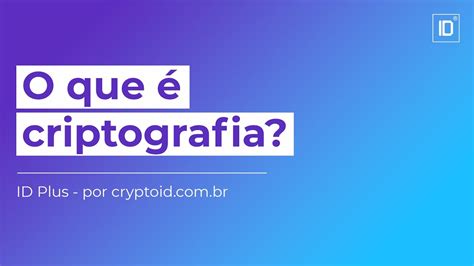 O Que Criptografia Id Plus Youtube