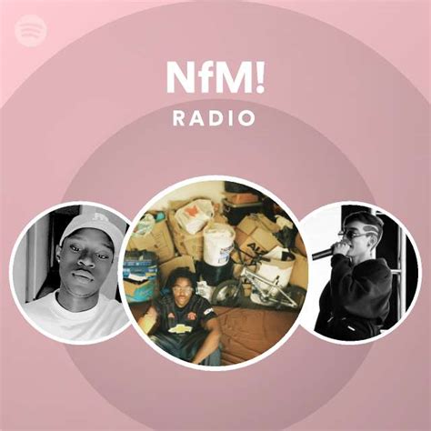 NfM Radio Playlist By Spotify Spotify