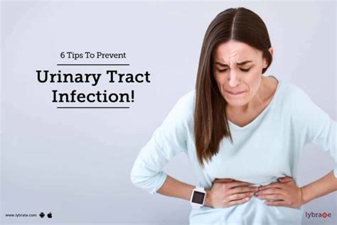 6 Tips To Prevent Urinary Tract Infection By Dr Deepthi Bawa Lybrate