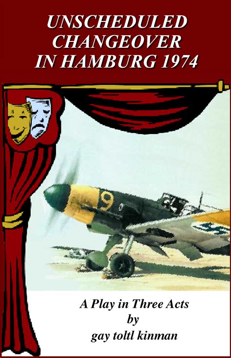 Gay Toltl Kinman If Youre A Writer Youre Writing All The Timeeven Without Pen Paper Or