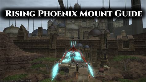 Ffxiv Rising Phoenix Mount Guide Seasonal Event Youtube