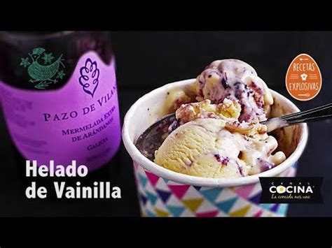 Como Hacer Helado De Vainilla Tutorial Recetas Explosivas YouTube