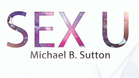 Michael B Sutton Sex U Youtube