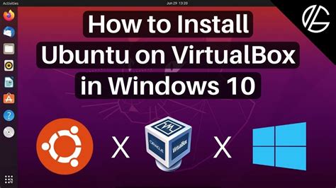 How To Install Ubuntu On Windows Using Virtualbox Step By Step