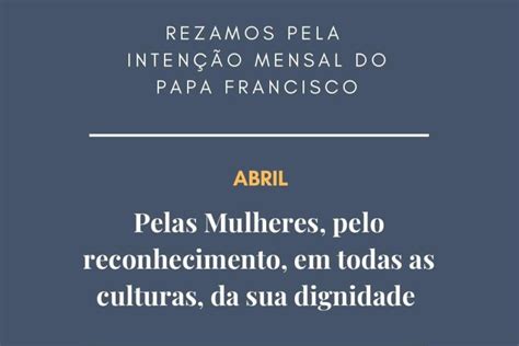 Porto Em Abril Reza Se Pela Dignidade Da Mulher Na Igreja De S O Jos