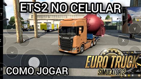 Como Jogar Ets 2 No Celular Youtube