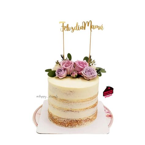 Naked Cake para Mamá HAPPY DESSERT Naked Cake para Mamá