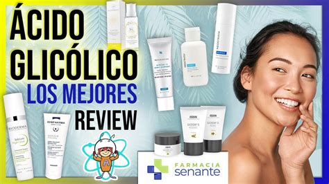 Acido Glicolico Para Qué Sirve 🌷 Mejores Productos Acido Glicolico Cremas Y Sérum 😍farmacia