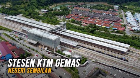 Stesen Keretapi Ktm Gemas Negeri Sembilan Ktm Gemas Railway Station