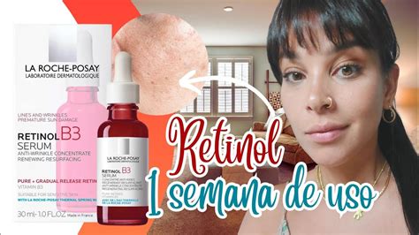 Resultados Del Retinol B De La Roche Posay Youtube