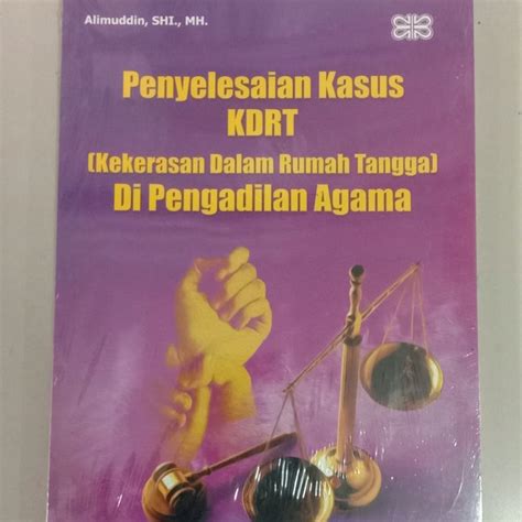 Jual Penyelesaian Kasus Kdrt Di Pengadilan Agama Alimudin Sh Cv Mandar