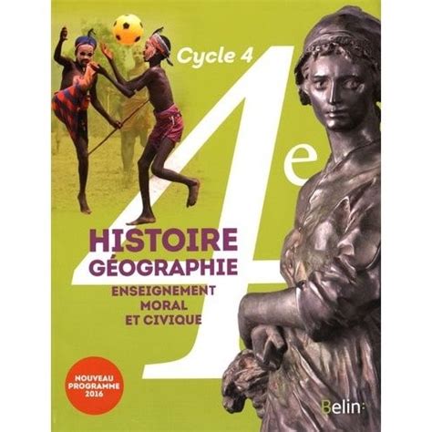 Histoire Géographie Enseignement Moral Et Civique 4e Cycle 4 Manuel