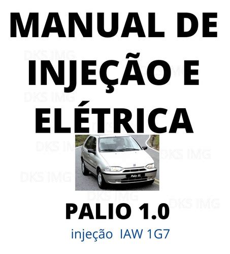 Manual De Injeção E Elétrica Palio 1 0 Guiamecanet