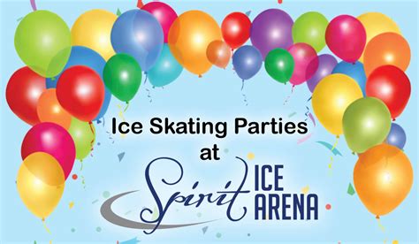 Birthdays – Spirit Ice Arena