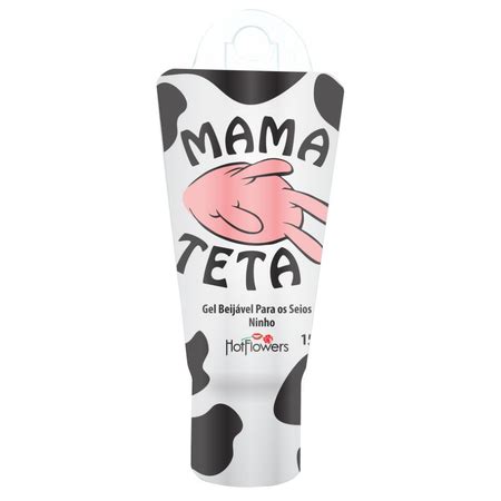 Mama Teta Gel Beijável Para Seios Linha Xups Brasileirinhos g Hot Flowers Litoral Sex Shop