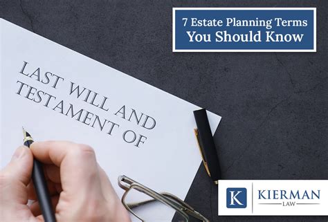 7 Estate Planning Terms You Should Know Kierman Law