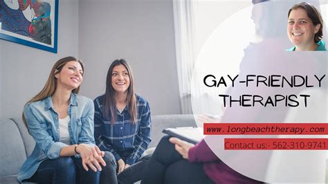 Why You Need A Gay Friendly Therapist By Long Beach Therapy Medium