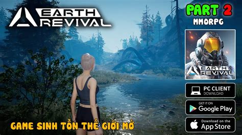 Earth Revival Gameplay PC Walkthrough Part 2 PC Android IOS YouTube