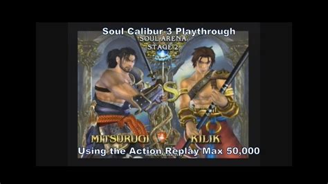 Soul Calibur 3 Mitsurugi Playthrough Using The Action Replay Max 50 000