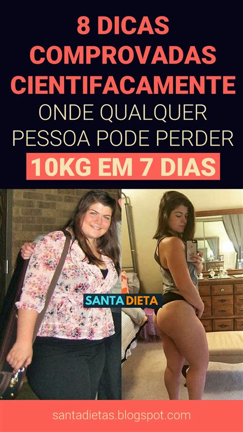 Como Perder Quilos Em Uma Semana Dicas Comprovadas Que Me