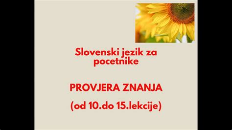 Da Li Ste Usvojili Sve Gradivo Od 10 Do 15 Lekcije PROVJERA ZNANJA