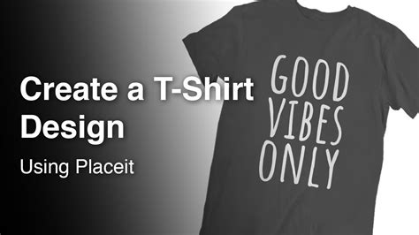 How To Make A T Shirt Design Using Placeit YouTube