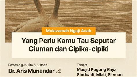 Yang Perlu Kamu Tahu Seputar Ciuman Cipika Cipiki Ustadz Dr Aris