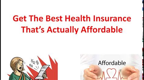 Get The Best Health Insurance Thats Actually Affordable Youtube