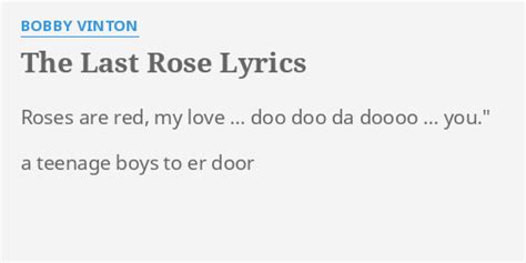 THE LAST ROSE LYRICS By BOBBY VINTON Roses Are Red My