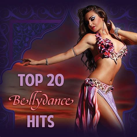 Top 20 Bellydance Hits An Album By Various Artists On Spotify In 2020