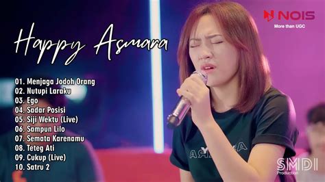 Happy Asmara Menjaga Jodoh Orang Full Album Lagu Ambyar Youtube