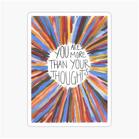 You Are More Than Your Thoughts Sticker By Thekristensolis Redbubble