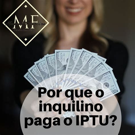 Por Que O Inquilino Paga Iptu