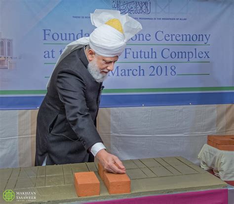 Head of Ahmadiyya Muslim Community lays Foundation Stone for new ...