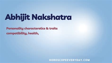 Abhijit Nakshatra Personality Traits And Compatibility