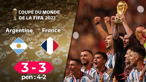 Coupe Du Monde 2022 Finale Argentine France 3 3 Pen4 2 Auvio