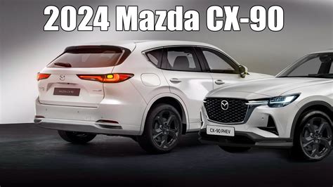 2023 2024 Mazda CX 90 New Model First Look Carbizzy YouTube