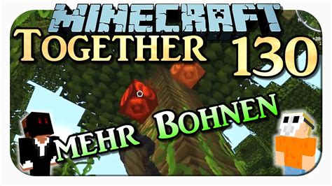 Minecraft Together S Bohnen F R Lampen Debitor Youtube